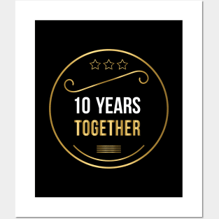 10 Years Together Posters and Art